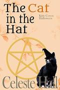 The Cat In The Hat  (Kitty Coven Series) by Celeste Hall