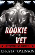 The Rookie and the Vet by Christa Tomlinson