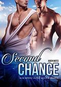 Second Chance: M/M Mpreg Alpha Male Romance by Aiden Bates