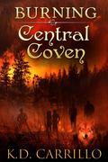 Burning (Central Coven #2) by K.D. Carrillo