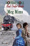 A Holiday Hoax: Mail Order Bride by Meg Mims