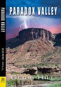 Paradox Valley by Gerri Hill