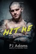 HIT ME: A Costa del Crime romantic suspense novel by P.J. Adams