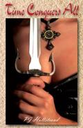 Time Conquers All  (Chasing Time Series) by P.J. Hultstrand