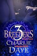 Breeders 3: Second Chances by Charlie Daye