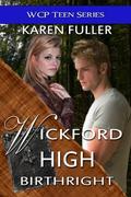 Birthright (Wickford High #3) by Karen Fuller