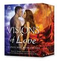 Visions of Love: 5 Psychic Romances by Rachel James