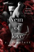 Vein Of Love (Blackest Gold #1) by R. Scarlett