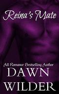 Reina's Mate by Dawn Wilder
