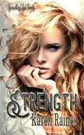 Strength: Claire's Spiral (Spiralling Ink #2) by Karen Raines