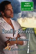 Deadly Secrets: Second Edition (Kelly McWinter PI #1) by Jude Pittman
