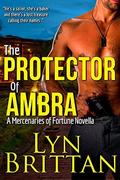 The Protector of Ambra (Mercenaries of Fortune #5) by Lyn Brittan