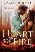 Heart of Fire: a Moonbound World series (Witches of Whitewood #2) by Camryn Rhys