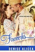 Fireworks by Denise Alicea