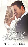 Forever Entwined by M.C. Decker