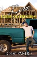 Love Under Construction by Jody Pardo