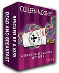 The New Orleans Go Cup Chronicles: Rescued By A Kiss Book 1, Dead And Breakfast Book 2 by Colleen Mooney