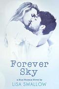 Forever Sky (Blue Phoenix #6) by Lisa Swallow