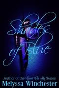 Shades of Blue (Black & Blue #1) by Melyssa Winchester