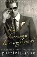 The Marriage Arrangement (North Moon Bay #2) by Patricia Ryan