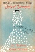 Desert Dreams (Harvey Girls Romance Series #1) by Evelyn Michaels