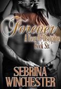 Forever (A Year of Discipline #6) by Sebrina Winchester