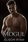 The Mogul (Necessary Lies #2) by Alison Ryan