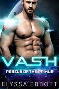 Vash (Shifters of the Primus #4) by Elyssa Ebbott