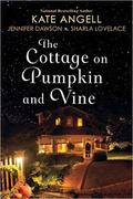 The Cottage on Pumpkin and Vine by Kate Angell