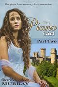 The Piano Girl 2 by Sherri Schoenborn Murray