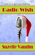 Radio Wish by Suzette Vaughn