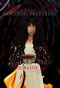 Madame Lilly, Voodoo Priestess (Madame Lilly, Voodoo Priestess #1) by Dormaine G.