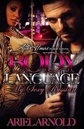 Body Language;My Sexy Russian by Ariel Arnold