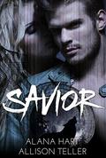 Savior (Alpha MC: The McKinnon Brothers #2) by Alana Hart