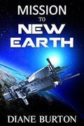 Mission to New Earth by Diane Burton