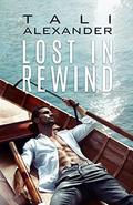 Lost In Rewind (Audio Fools #3) by Tali Alexander
