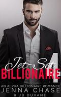 Jet-Set Billionaire Part 4: An Alpha Billionaire Romance by JB Duvane