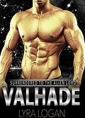 Alien Romance: Valhade: Surrendered To The Alien Lord (Hunky Space Creatures #1) by Lyra Logan