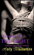 Step In To the Light (Liliana Batchelor #5) by Holly Blackstone
