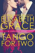 Tango For Two (Limelight #3.5) by Elisabeth Grace