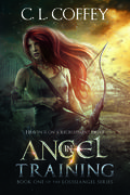 Angel in Training (Louisiangel #1) by C.L. Coffey