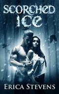 Scorched Ice (Fire and Ice #3) by Erica Stevens