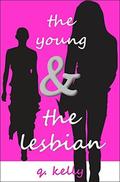 The Young and the Lesbian by Q. Kelly