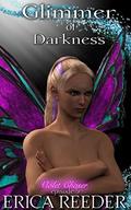 Glimmer Of Darkness (Violet Chaser Series, Episode #5) by Erica Reeder