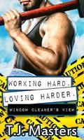 Window Cleaner's View (Working Hard. Loving Harder. #4) by T.J. Masters