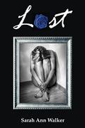 LOST by Sarah Ann Walker
