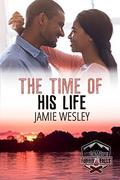 The Time of His Life (Camp Firefly Falls #5) by Jamie Wesley