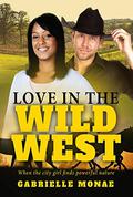 Love In The Wild West: A Billionaire Cowboy BWWM Romance For Adults by Gabrielle Monae