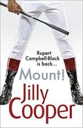 Mount! (Rutshire Chronicles #10) by Jilly Cooper