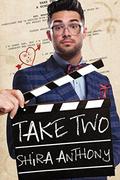 Take Two by Shira Anthony